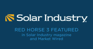 Solar Industry Red Horse 3 Featured in Solar Industry Magazine and Market Wired